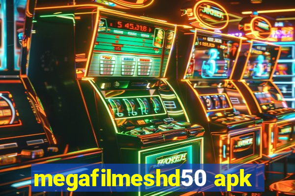 megafilmeshd50 apk