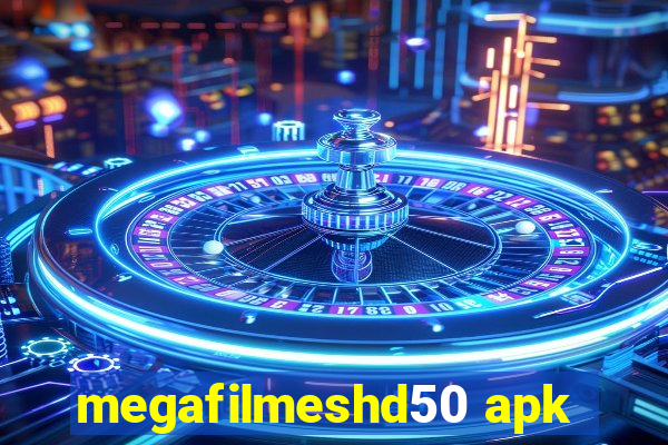 megafilmeshd50 apk