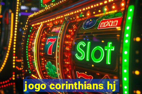 jogo corinthians hj