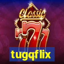 tugqflix