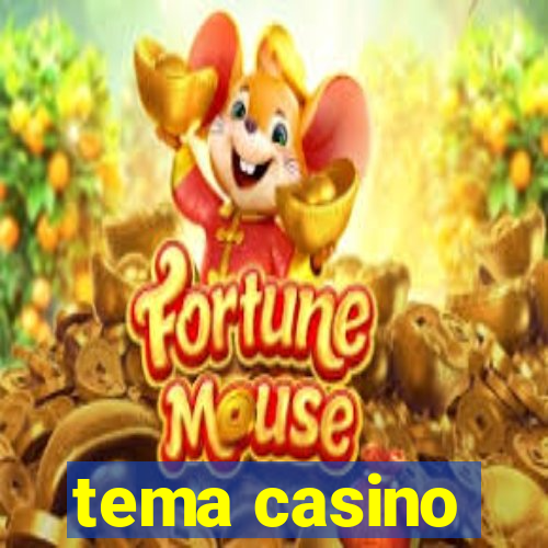 tema casino