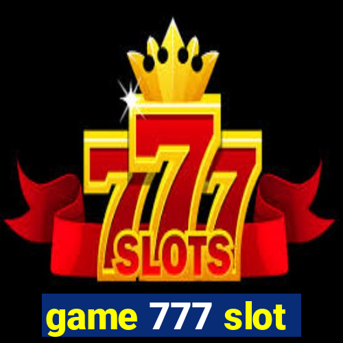 game 777 slot