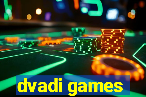 dvadi games