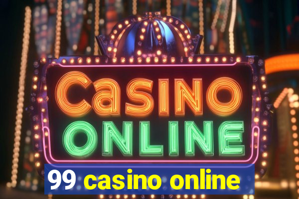 99 casino online