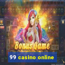 99 casino online