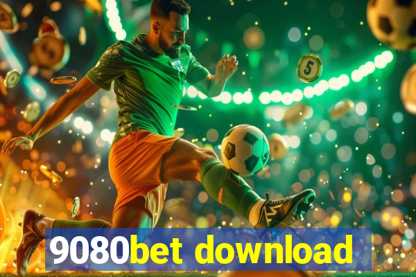 9080bet download