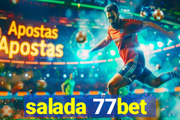 salada 77bet