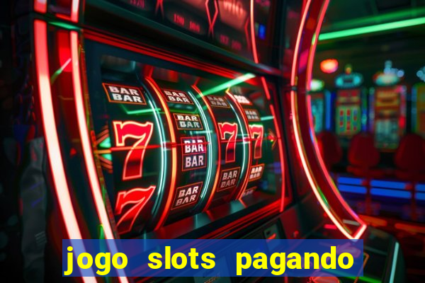 jogo slots pagando no cadastro