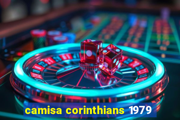 camisa corinthians 1979