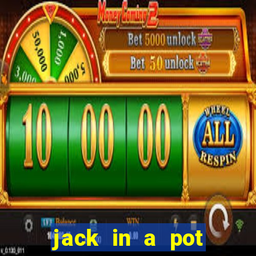 jack in a pot slot free play