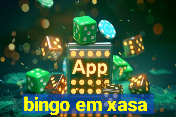 bingo em xasa