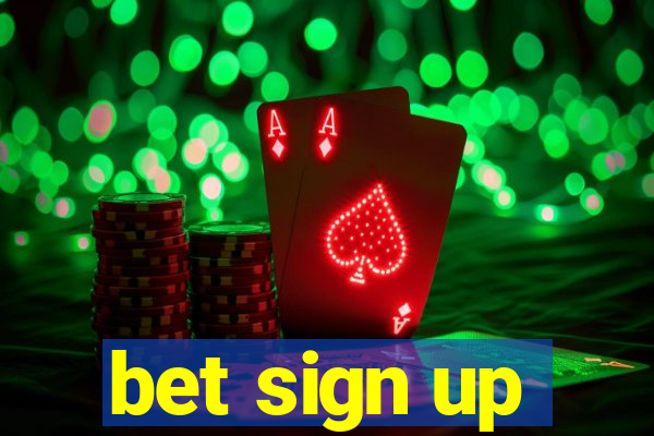 bet sign up