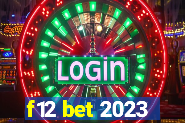 f12 bet 2023