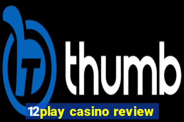 12play casino review