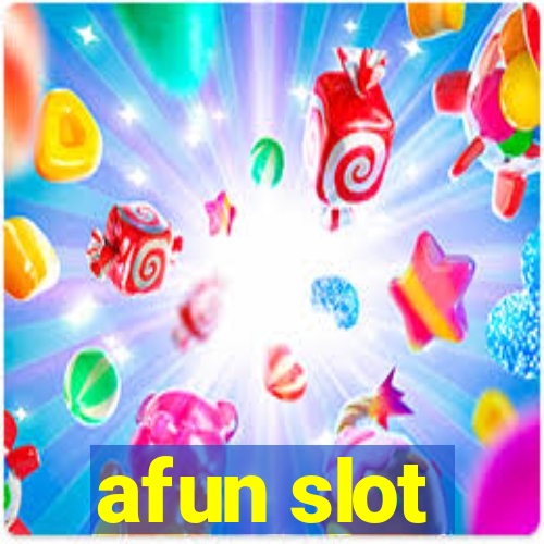 afun slot