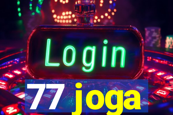 77 joga