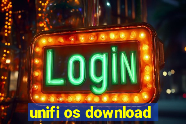 unifi os download