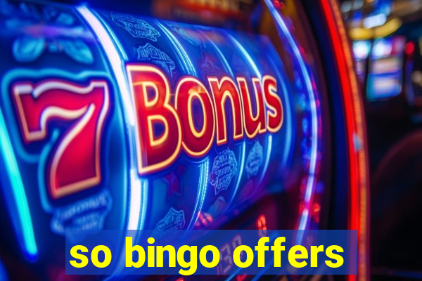 so bingo offers