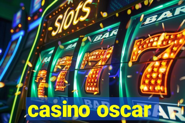 casino oscar