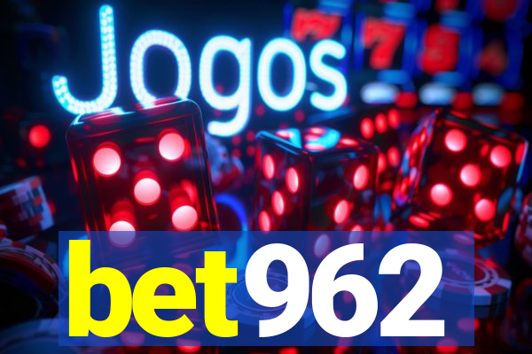 bet962