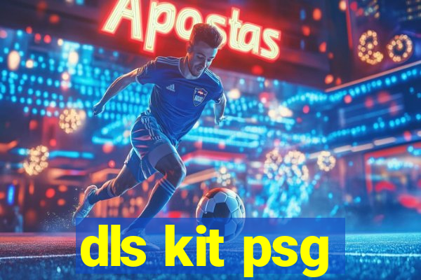 dls kit psg