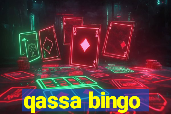 qassa bingo