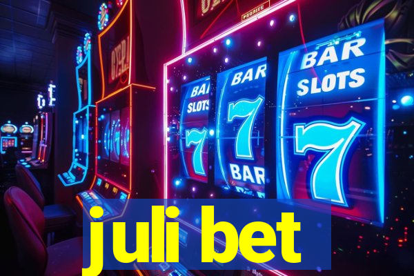 juli bet