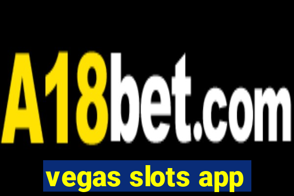 vegas slots app