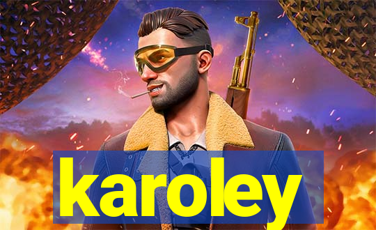 karoley