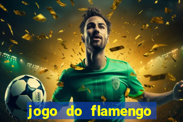 jogo do flamengo hoje probabilidade