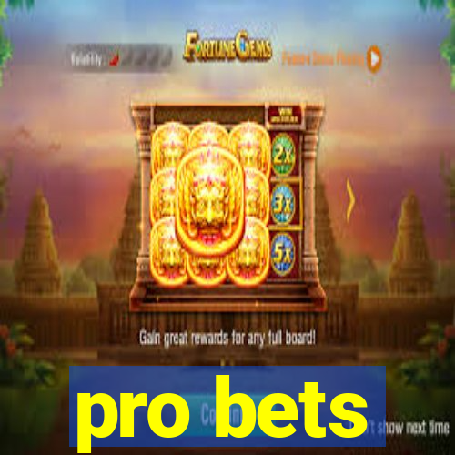 pro bets