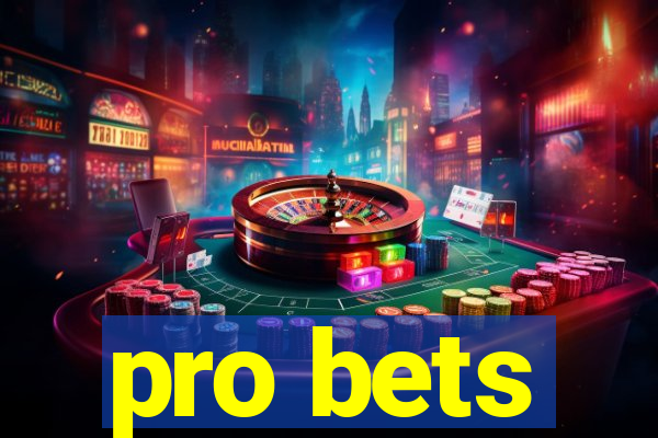 pro bets