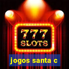 jogos santa c