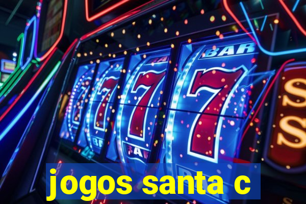 jogos santa c