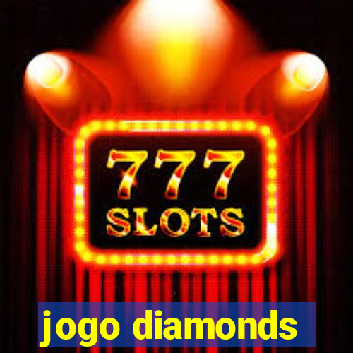 jogo diamonds