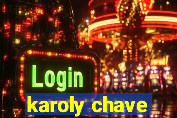 karoly chave