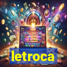 letroca