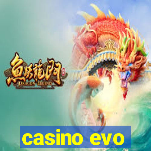 casino evo