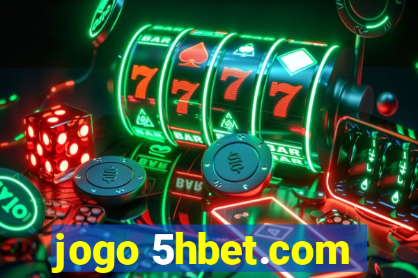 jogo 5hbet.com