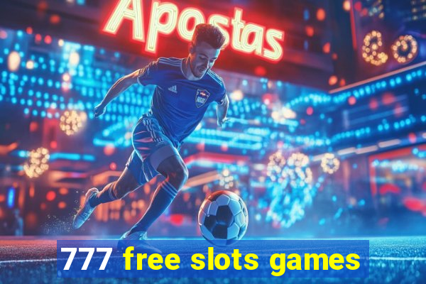 777 free slots games