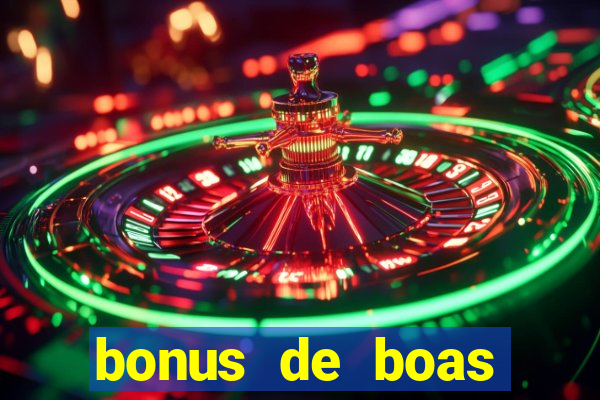 bonus de boas vindas sem dep贸sito