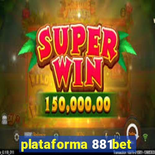 plataforma 881bet