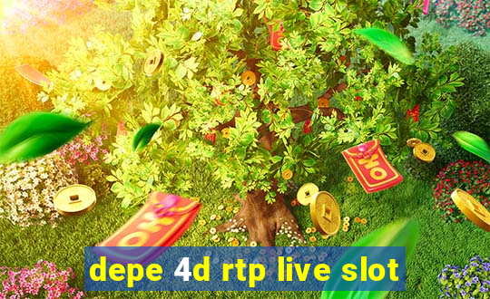 depe 4d rtp live slot