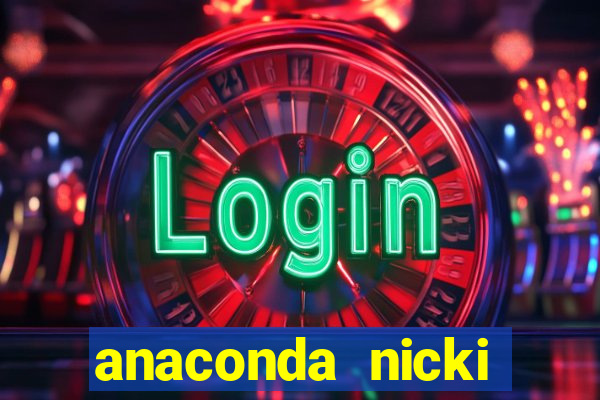 anaconda nicki minaj anaconda