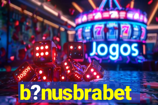 b?nusbrabet