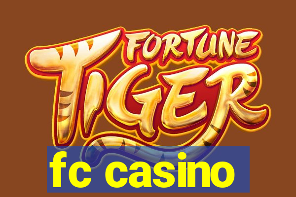 fc casino