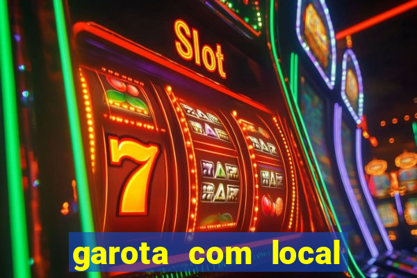 garota com local em joinville