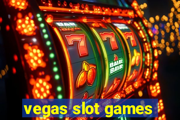 vegas slot games