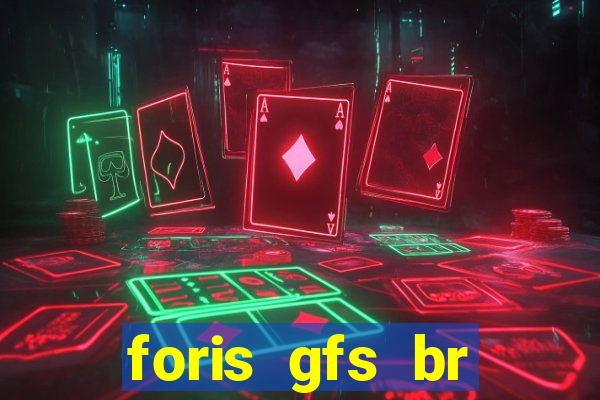 foris gfs br instituicao de pagamento ltda