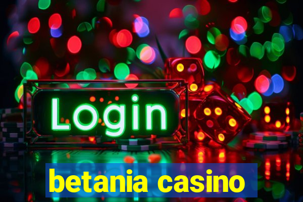 betania casino